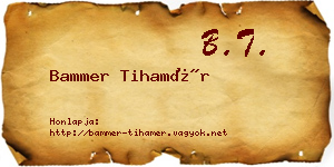 Bammer Tihamér névjegykártya